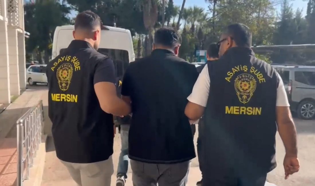 Mersin'de eş zamanlı operasyon: