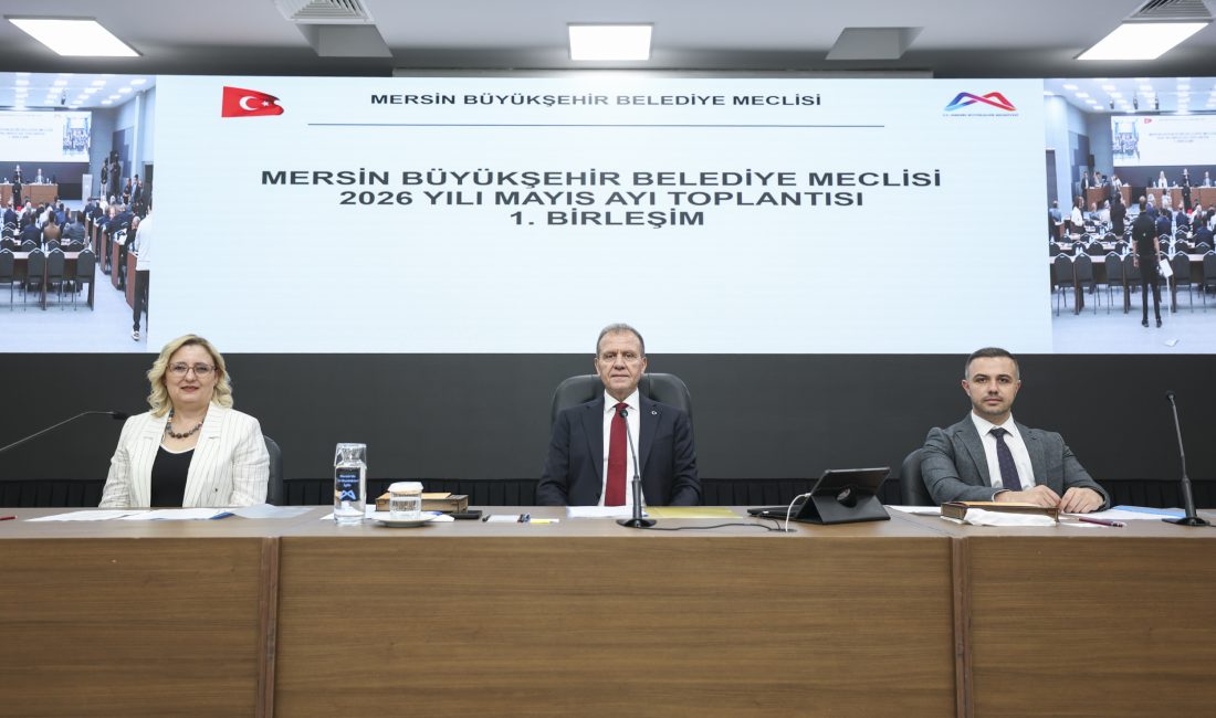 Mersin Büyükşehir Belediye Meclisi’nin